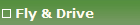 Fly & Drive