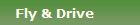 Fly & Drive