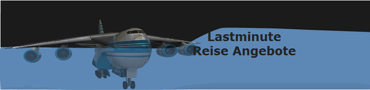      Lastminute
     Reise Angebote